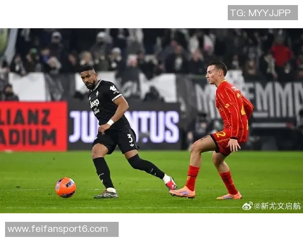 布雷默缺阵六周尤文防线危机加剧四后卫阵型或成最佳选择